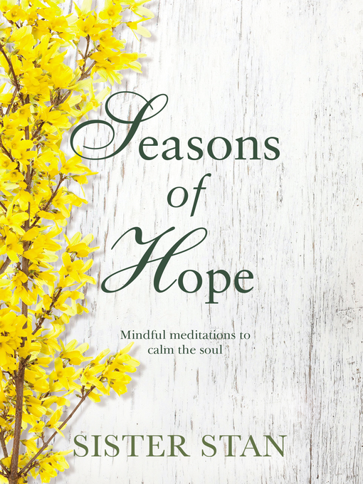 Title details for Seasons of Hope by Sister Stanislaus Kennedy - Available